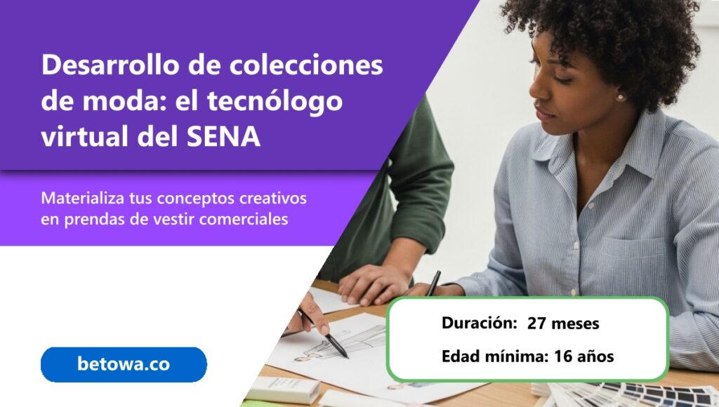 Desarrollo de colecciones de moda el tecnólogo virtual del SENA