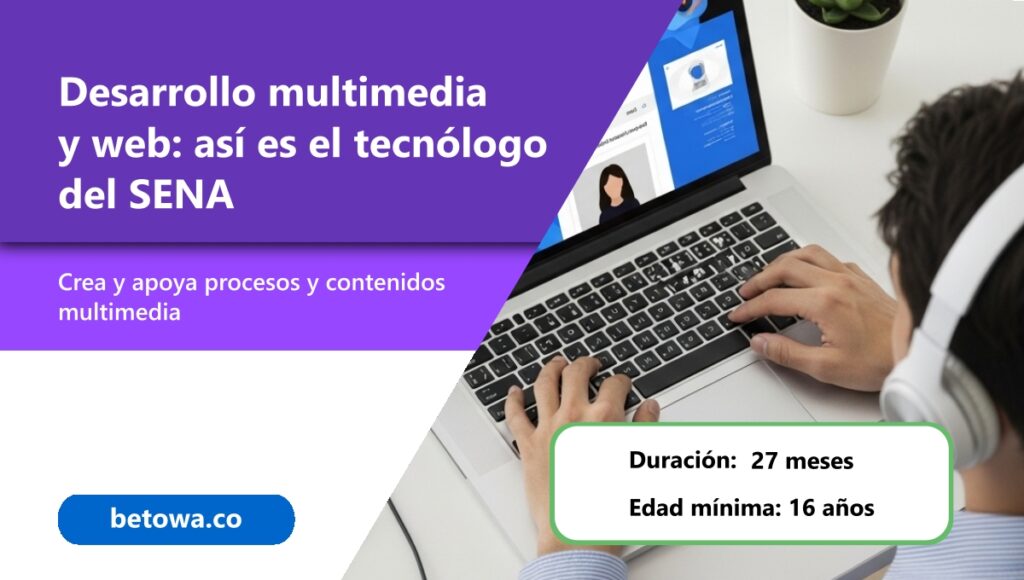 Desarrollo multimedia y web así es el tecnólogo del SENA