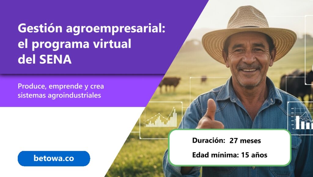 Gestión agroempresarial el programa virtual del SENA