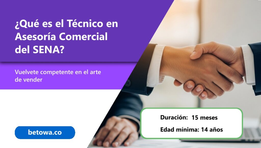 Qué es el Técnico en Asesoría Comercial del SENA